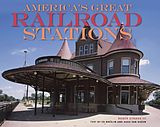 eBook (epub) America's Great Railroad Stations de Roger Straus, Hugh van Dusen, Ed Breslin