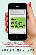E-Book (epub) Are All Guys Assholes? von Amber Madison