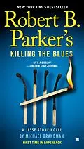 E-Book (epub) Robert B. Parker's Killing the Blues von Michael Brandman