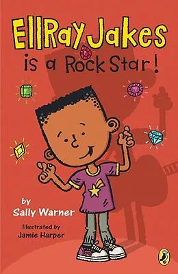E-Book (epub) EllRay Jakes Is a Rock Star von Sally Warner