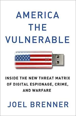 E-Book (epub) America the Vulnerable von Joel Brenner