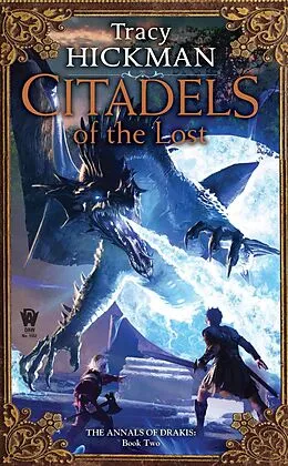 E-Book (epub) Citadels of the Lost von Tracy Hickman