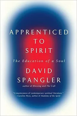 E-Book (epub) Apprenticed To Spirit von David Spangler
