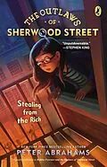 E-Book (epub) The Outlaws of Sherwood Street: Stealing from the Rich von Peter Abrahams
