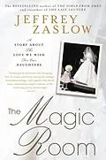 E-Book (epub) The Magic Room von Jeffrey Zaslow