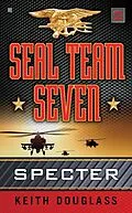 ePUB Seal Team Seven 02: Specter von Keith Douglass