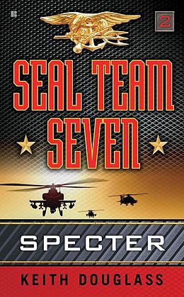 E-Book (epub) Seal Team Seven 02: Specter von Keith Douglass