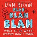 E-Book (epub) Blah Blah Blah von Dan Roam