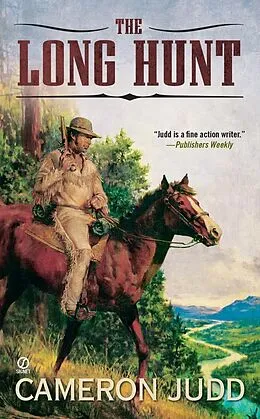 E-Book (epub) The Long Hunt von Cameron Judd