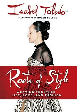 E-Book (epub) Roots of Style von Isabel Toledo