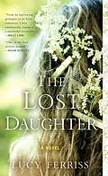 E-Book (epub) The Lost Daughter von Lucy Ferriss