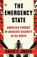 E-Book (epub) The Emergency State von David C. Unger