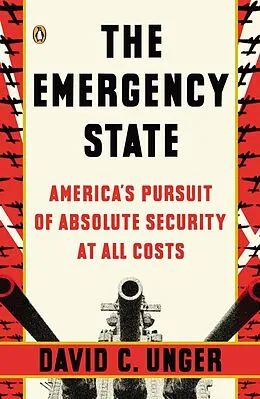 E-Book (epub) The Emergency State von David C. Unger