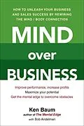E-Book (epub) Mind Over Business von Kenneth Baum, Bob Andelman