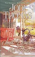 ePUB Just Down the Road von Jodi Thomas