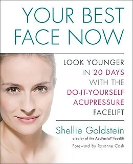 E-Book (epub) Your Best Face Now von Shellie Goldstein