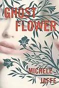 E-Book (epub) Ghost Flower von Michele Jaffe