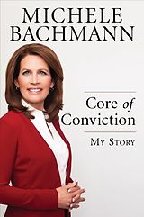 eBook (epub) Core of Conviction de Michele Bachmann