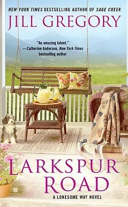 E-Book (epub) Larkspur Road von Jill Gregory