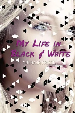 E-Book (epub) My Life in Black and White von Natasha Friend
