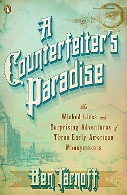 E-Book (epub) A Counterfeiter's Paradise von Ben Tarnoff