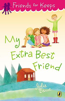 E-Book (epub) My Extra Best Friend von Julie Bowe