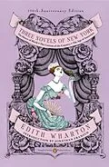E-Book (epub) Three Novels of New York von Edith Wharton