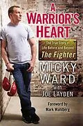 E-Book (epub) A Warrior's Heart von Micky Ward, Joe Layden