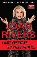 E-Book (epub) I Hate Everyone...Starting with Me von Joan Rivers
