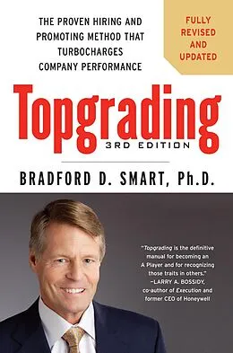 E-Book (epub) Topgrading, 3rd Edition von Bradford D. Smart