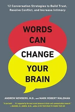E-Book (epub) Words Can Change Your Brain von Andrew Newberg, Mark Robert Waldman