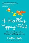 E-Book (epub) Healthy Tipping Point von Caitlin Boyle
