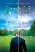 E-Book (epub) The Elusive Mr. McCoy von Brenda L. Baker