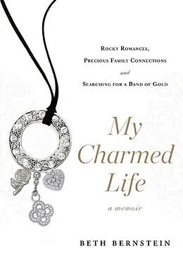 E-Book (epub) My Charmed Life von Beth Bernstein