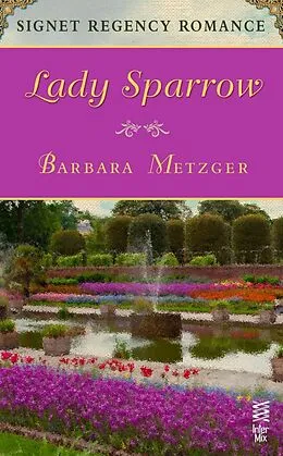 E-Book (epub) Lady Sparrow von Barbara Metzger