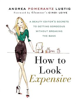 eBook (epub) How to Look Expensive de Andrea Pomerantz Lustig