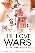 E-Book (epub) The Love Wars von L. Alison Heller