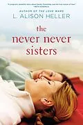 E-Book (epub) The Never Never Sisters von L. Alison Heller