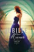 E-Book (epub) Jubilee Manor von Bethany Hagen