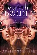 E-Book (epub) Earthbound von Aprilynne Pike
