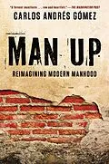 E-Book (epub) Man Up von Carlos Andres Gomez