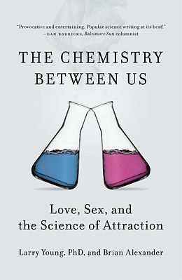 eBook (epub) The Chemistry Between Us de Larry Young, Brian Alexander