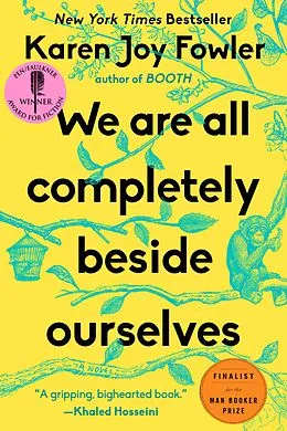 E-Book (epub) We Are All Completely Beside Ourselves von Karen Joy Fowler