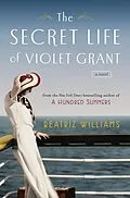 E-Book (epub) The Secret Life of Violet Grant von Beatriz Williams