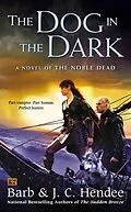 E-Book (epub) The Dog in the Dark von Barb Hendee, J. C. Hendee