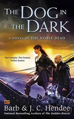 E-Book (epub) The Dog in the Dark von Barb Hendee, J. C. Hendee