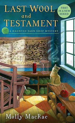 E-Book (epub) Last Wool and Testament von Molly Macrae