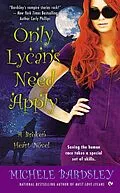 E-Book (epub) Only Lycans Need Apply von Michele Bardsley