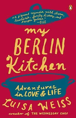 E-Book (epub) My Berlin Kitchen von Luisa Weiss