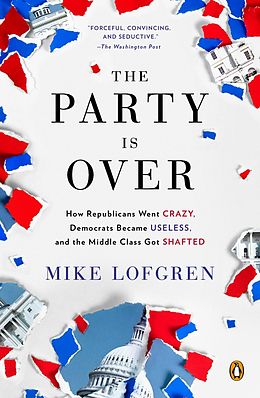 E-Book (epub) The Party Is Over von Mike Lofgren
